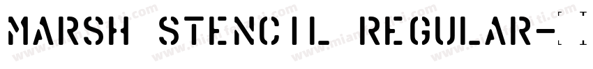 Marsh Stencil Regular字体转换
